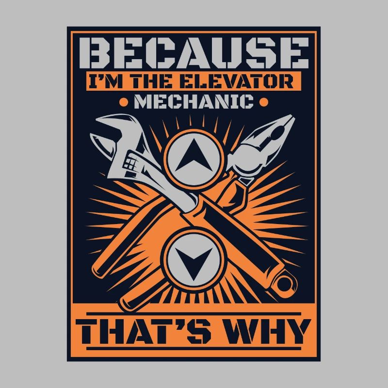 Because I'm The Elevator Mechanic That's Why