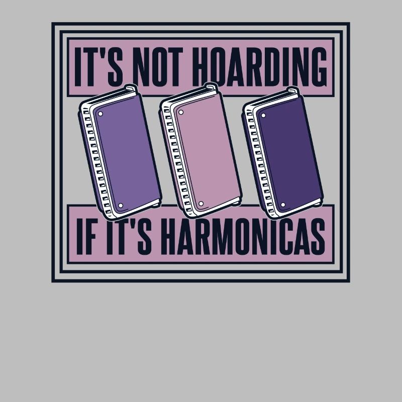It's Not Hoarding If It's Harmonicas Harmonicist