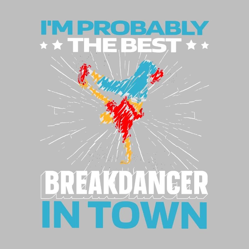 Breakdance Breakdancer Breakdance Drôle