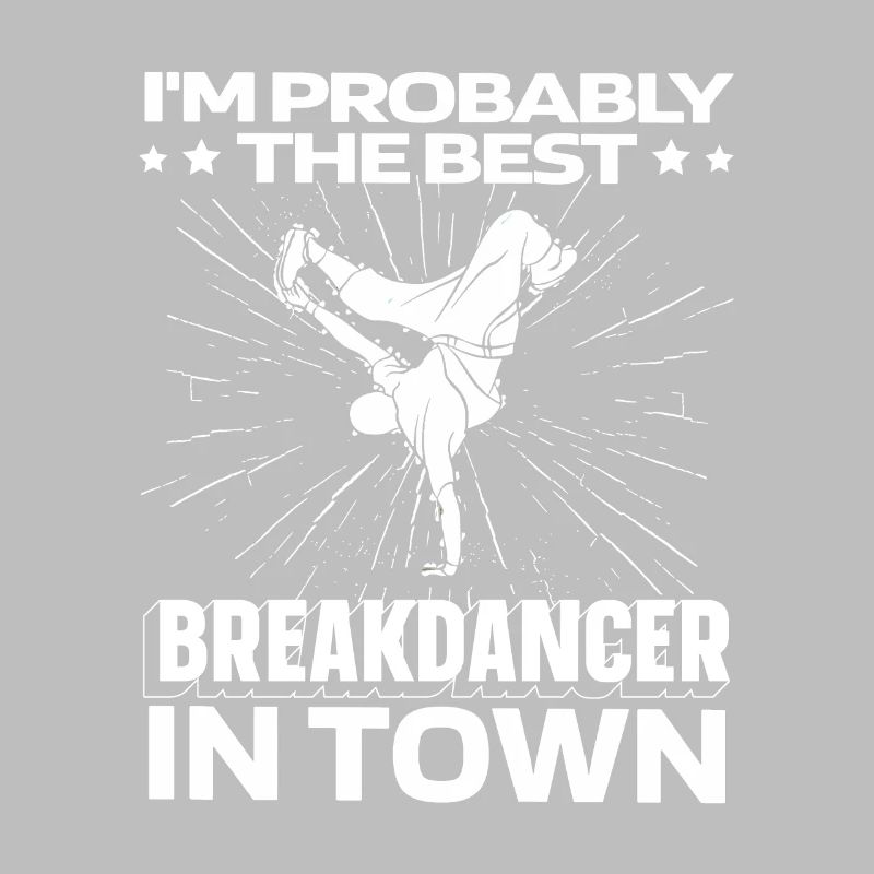 Breakdance Breakdancer Breakdance Drôle