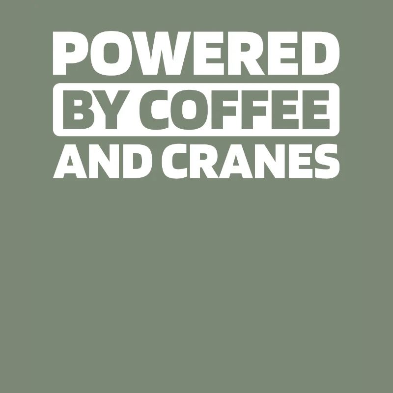 Crane Operator Crane Operator Coffee