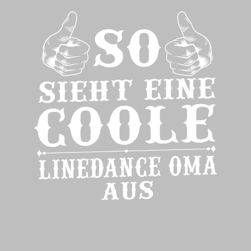 Linedance Oma Linedancerin Linedancer Geschenk