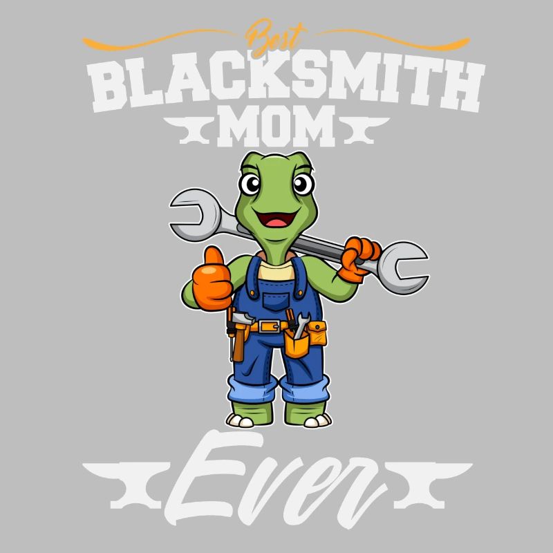 Best Blacksmith Mom Ever Metal Work Forge Hammer