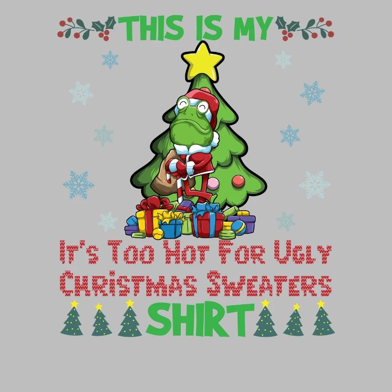 C'est mon pull de Noël il fait trop chaud pour moche
