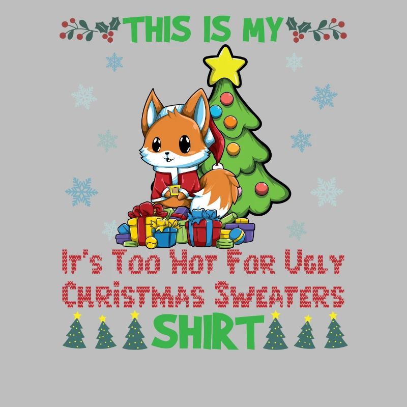 C'est mon pull de Noël il fait trop chaud pour moche