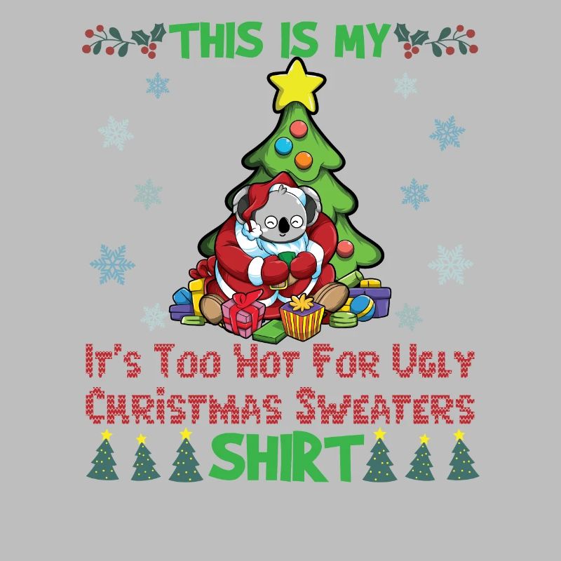 C'est mon pull de Noël il fait trop chaud pour moche