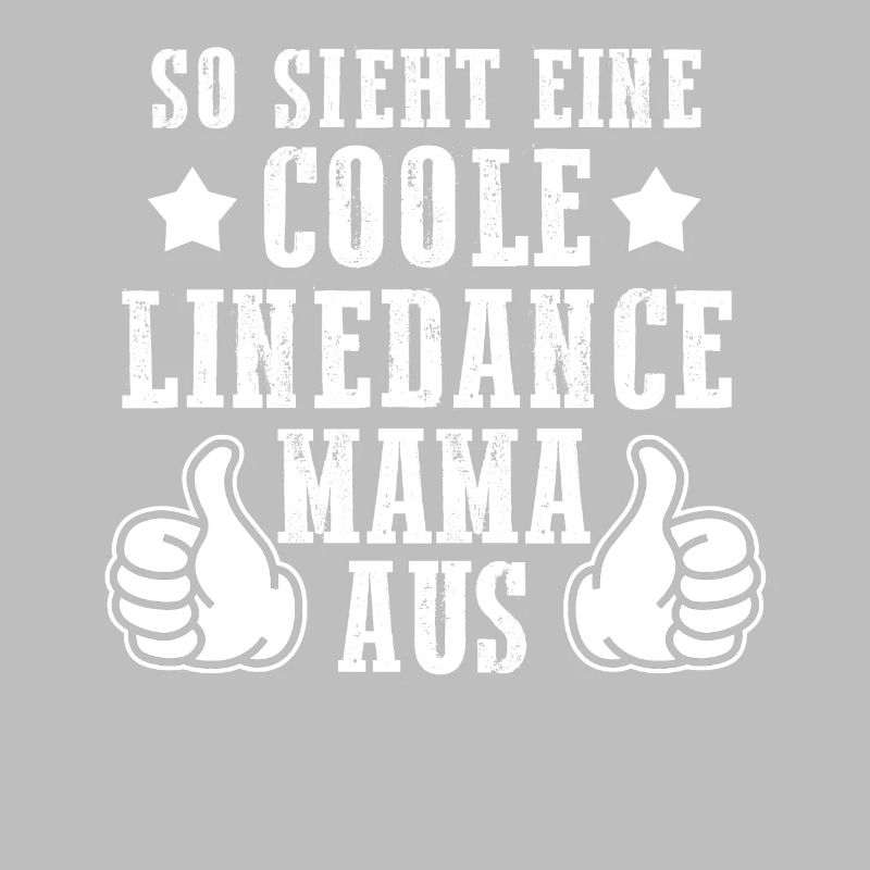 Linedance Mama Mutter Geschenk
