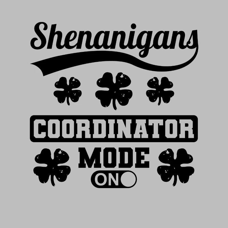 Shenanigans Coordinator Mode On St. Patrick's Day