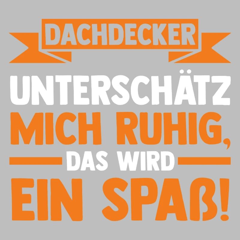 Dachdecker Beruf Dachdecken Geschenk