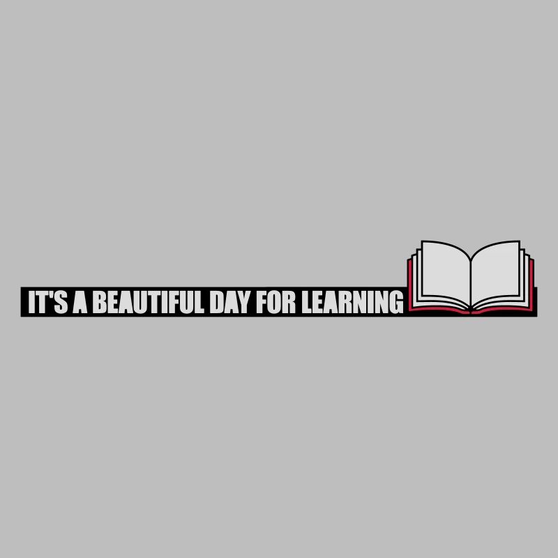 beautiful day for learning