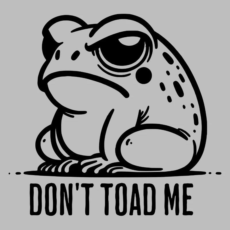 Vintage Frog Toad Meme Grumpy Frog Don't Toad Me