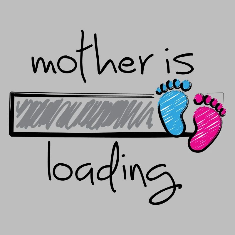 Slogan Mutter lädt. Vater wird Mutter