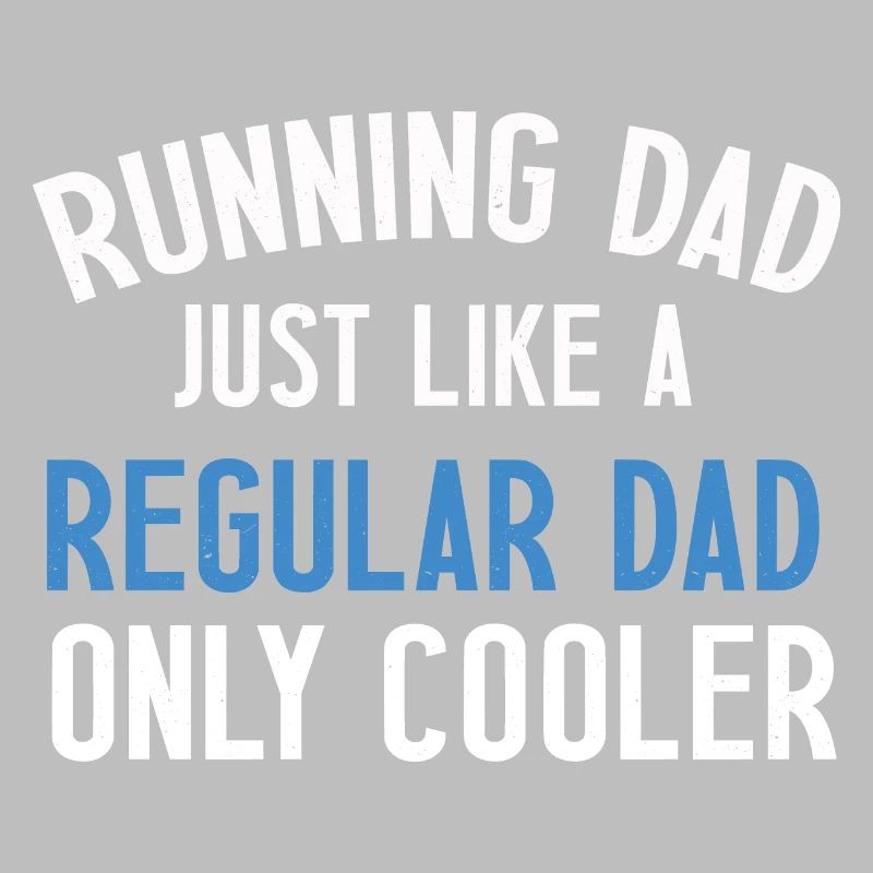 Running dada just like a regular dad only cooler