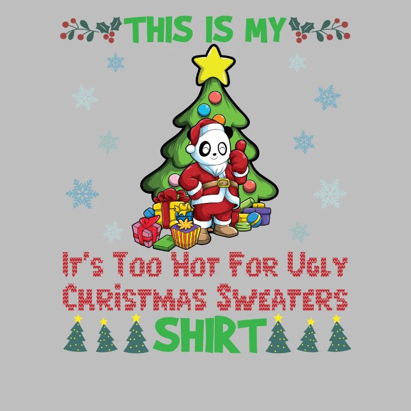 C'est mon pull de Noël il fait trop chaud pour moche
