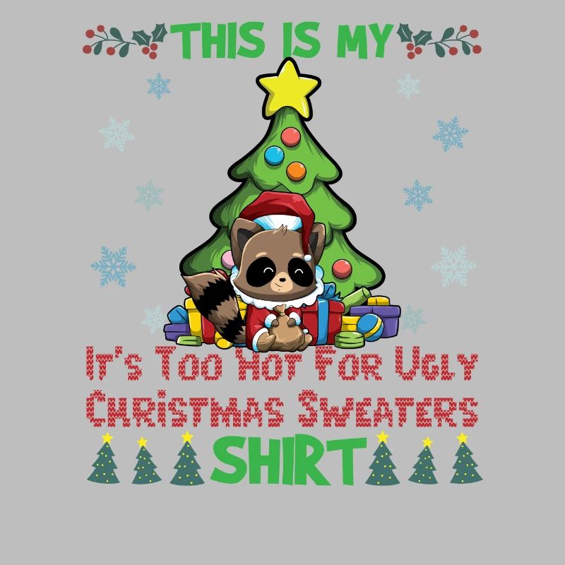 C'est mon pull de Noël il fait trop chaud pour moche