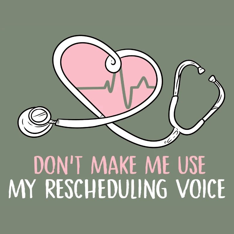 dont make me use my rescheduling voice Design