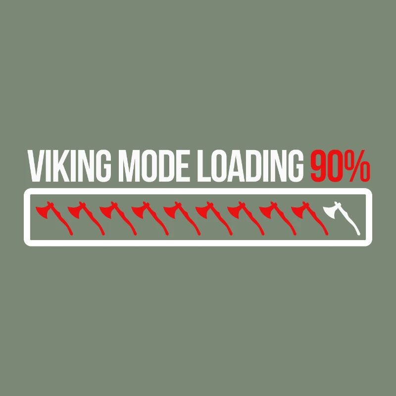 Viking Mode Loading 90% Axt Geschenkidee