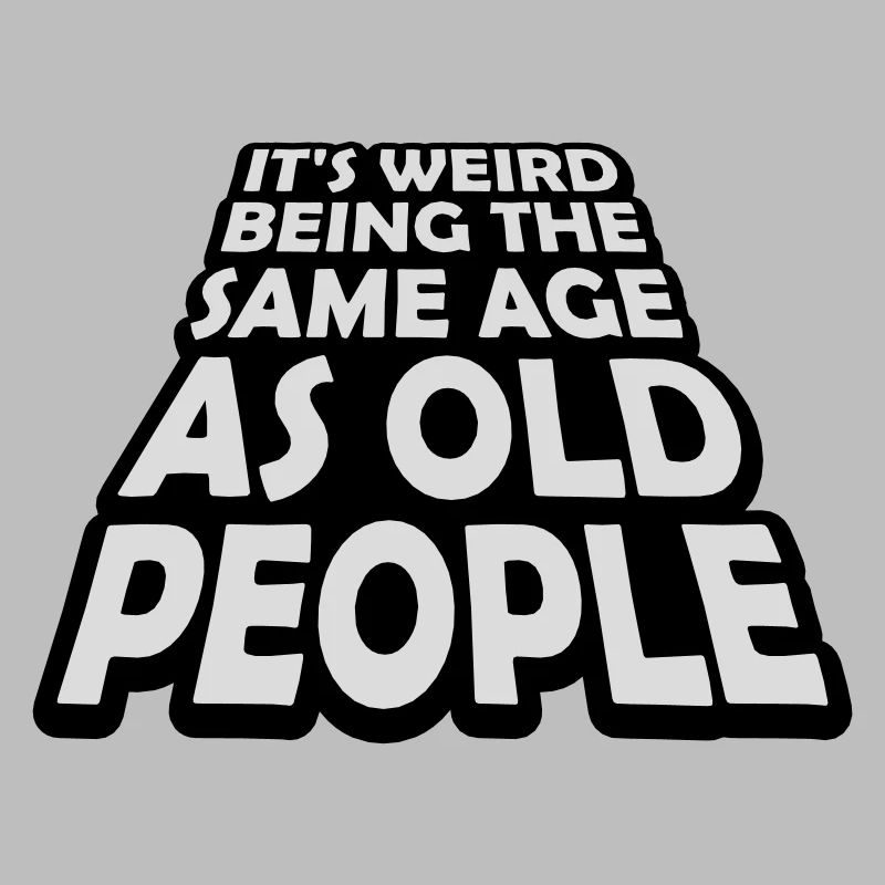 being old people age