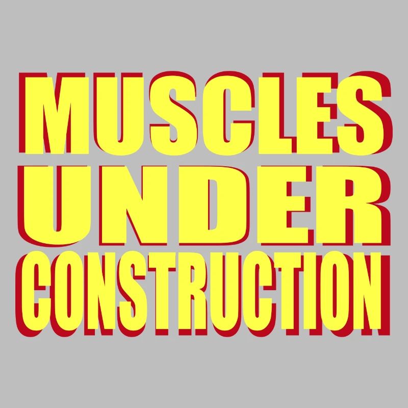 muscles under construction