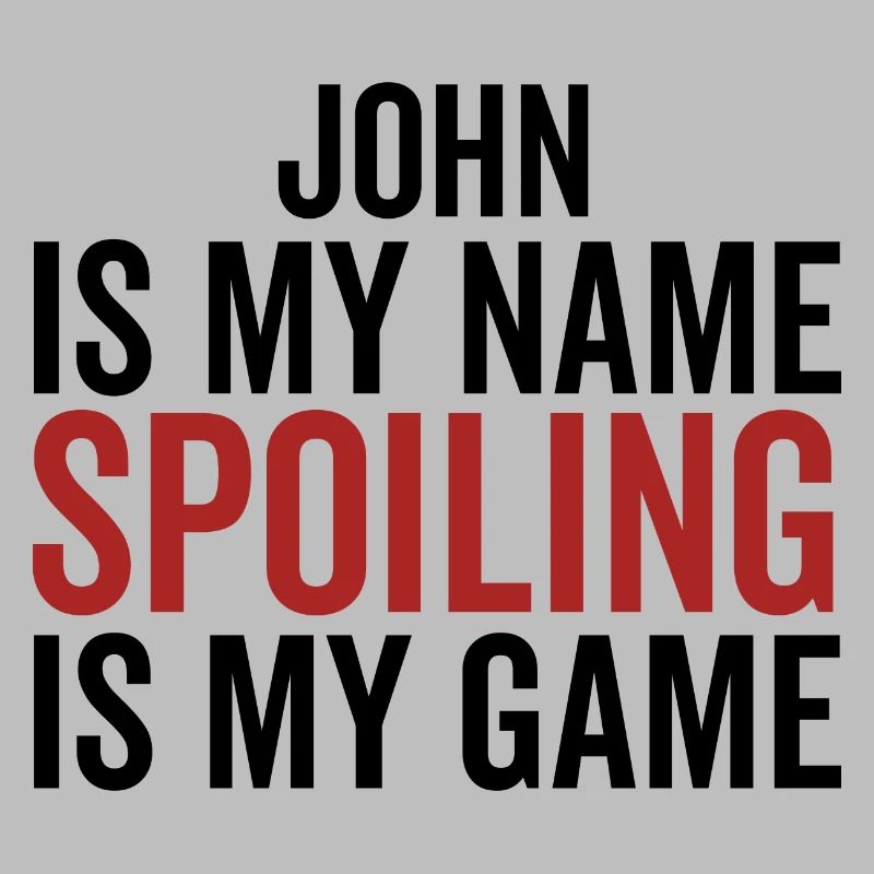 John est mon nom Spoiling est mon jeu