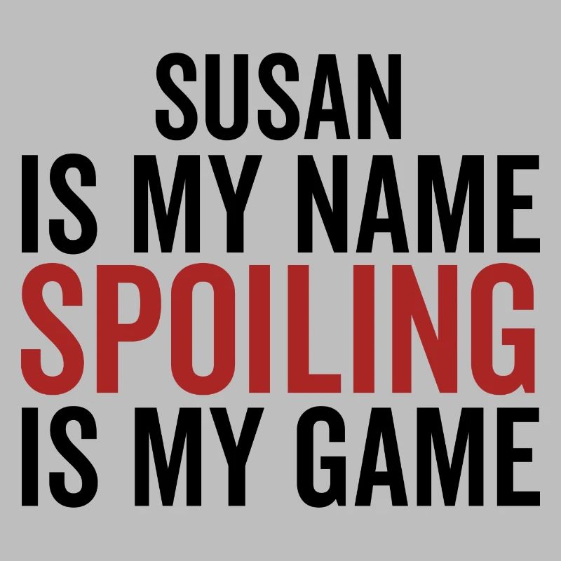 Susan est mon nom Spoiling est mon jeu
