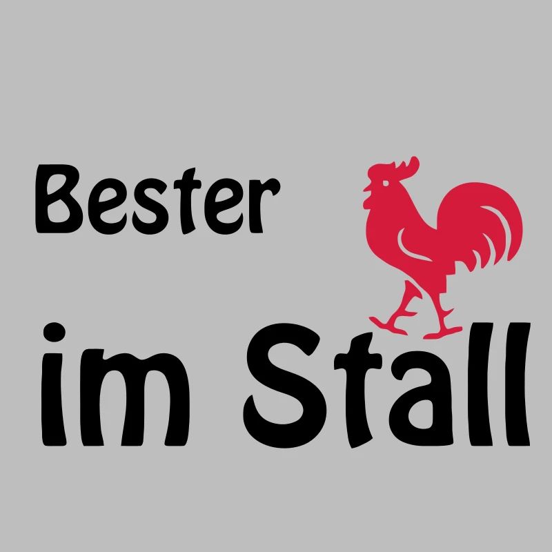 Bester Han im Stall, der Hahn im Korb