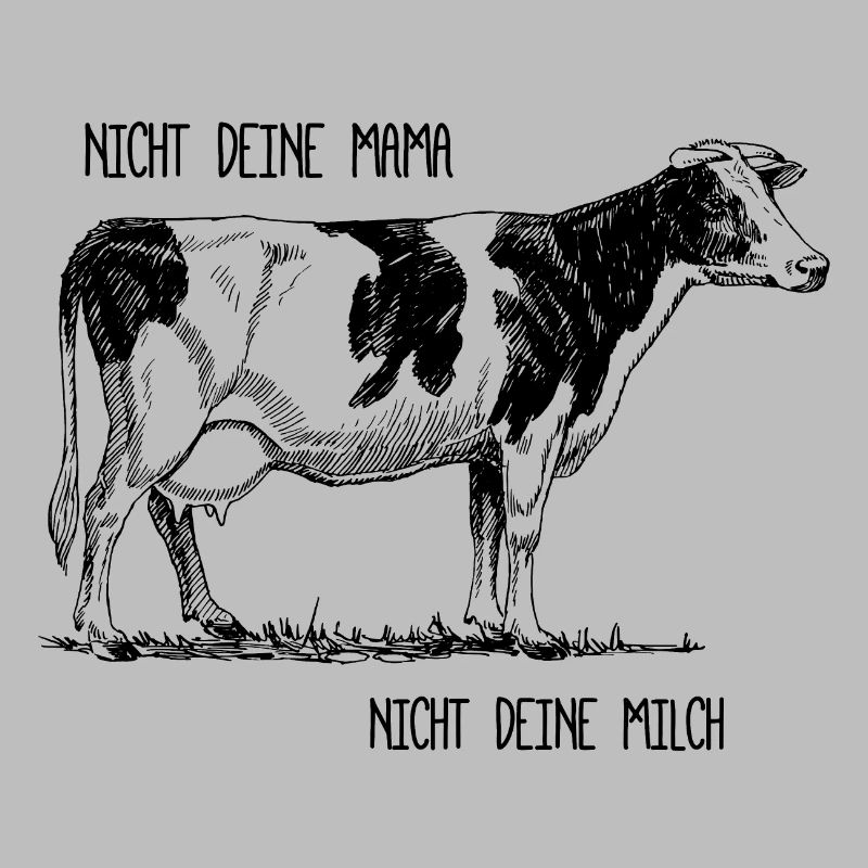 Pas ta mère - pas ton lait