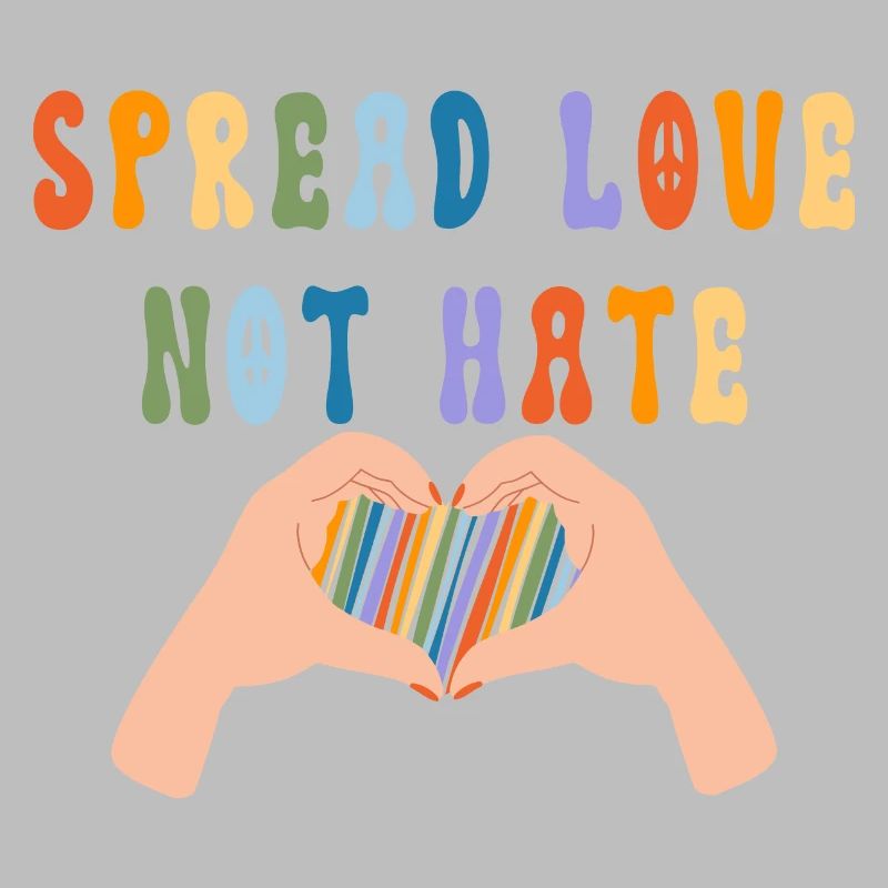 Spread Love Not Hate