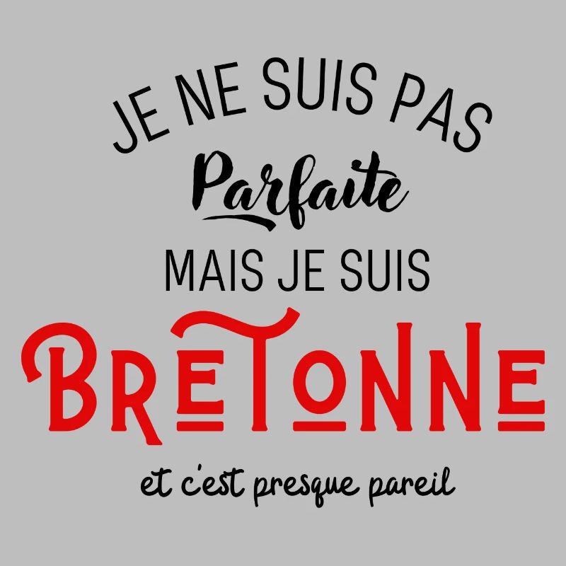 Pas parfaite mais bretonnne