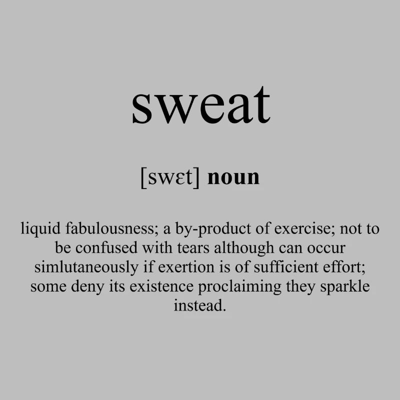Sweat (Schweiß) Definition Dictionary