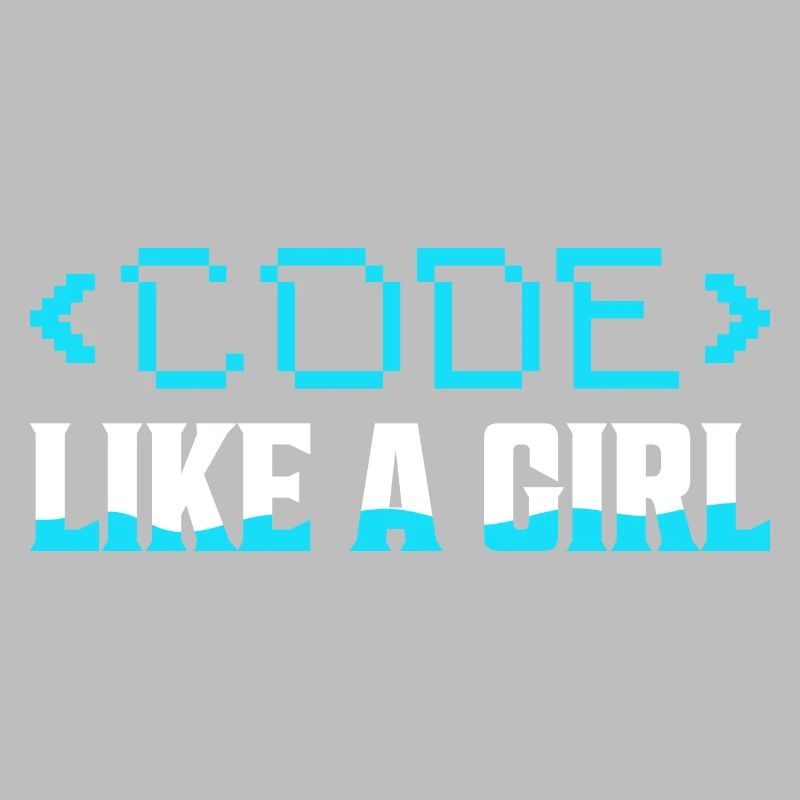 Code Like A Girl Coding Programmer
