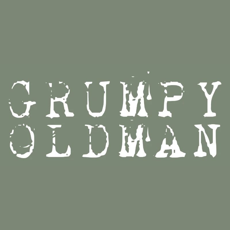 GRUMPY OLD MAN