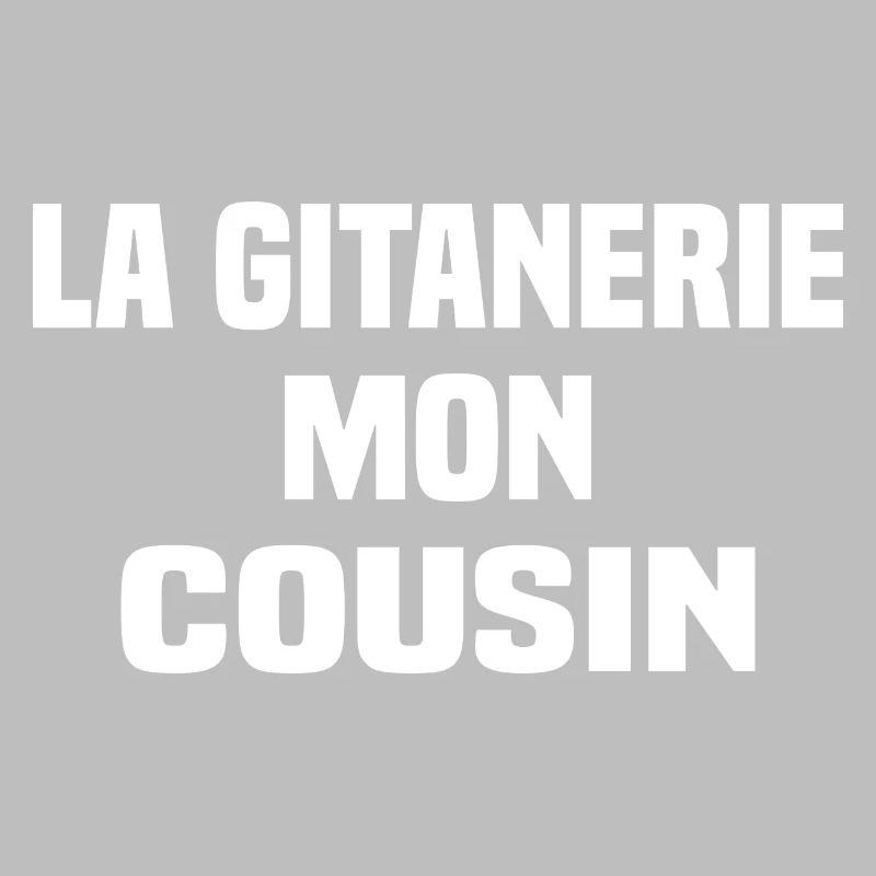 La gitanerie mon cousin