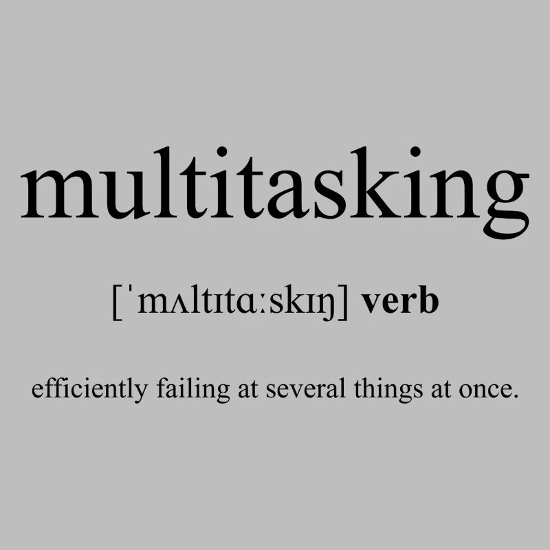 Multitasking Definition Dictionary