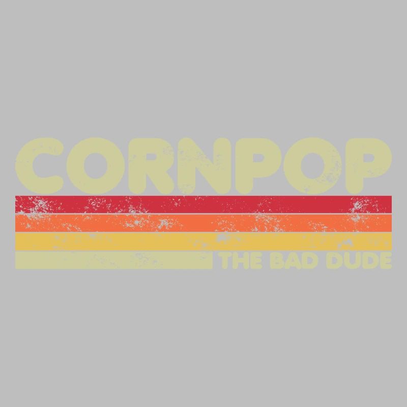 Corn Pop était un mauvais mec Retro Cornpop Meme