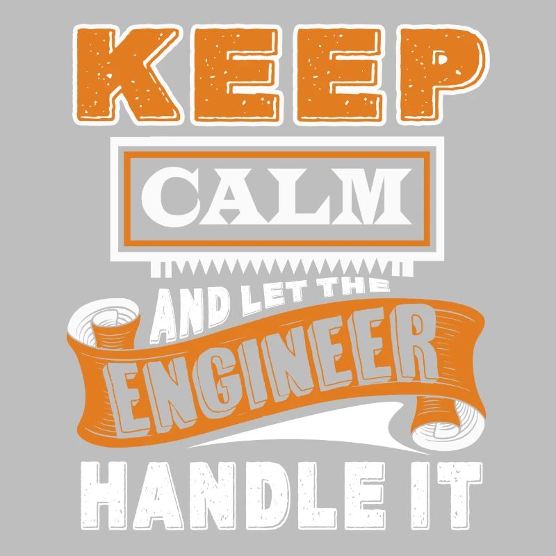 Engineer Let Engineer Handle It