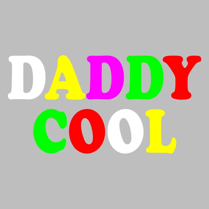 Daddy cool