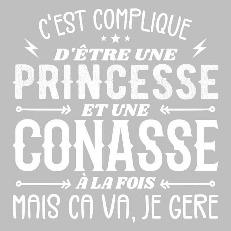 C'est Compliqué d etre Princesse et Conasse