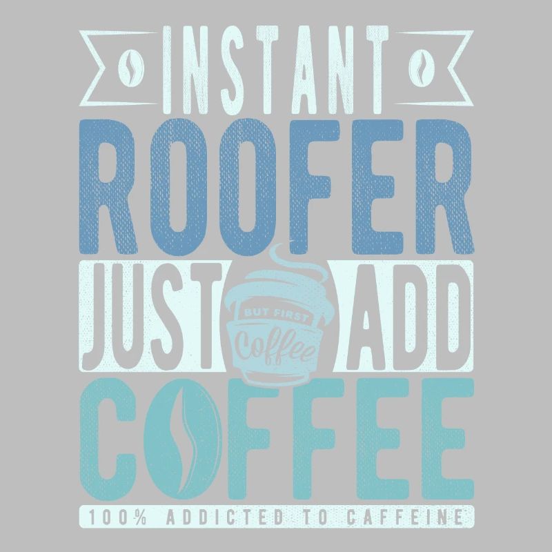 Dachdecker Kaffee Spruch
