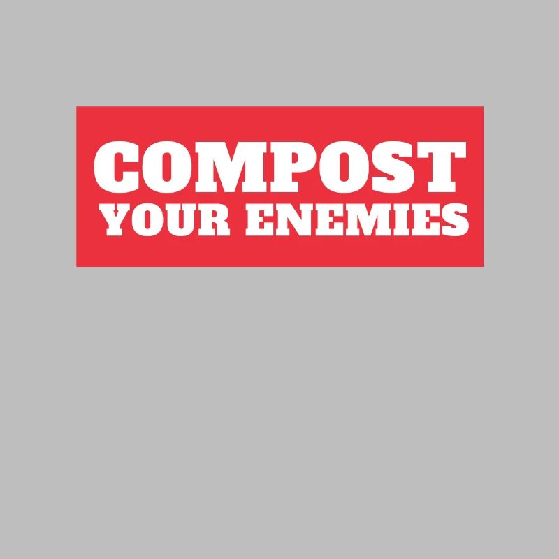 Compostez vos ennemis