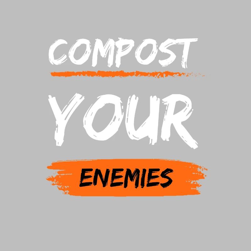 Compostez vos ennemis