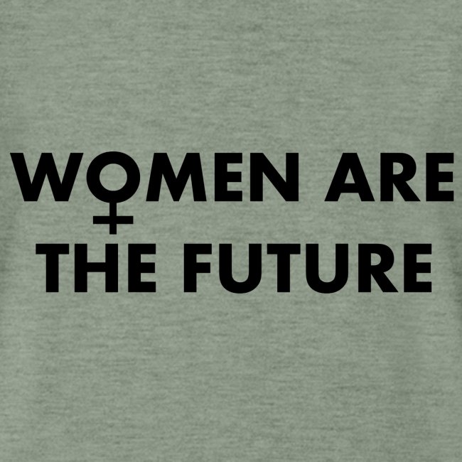 women are the future