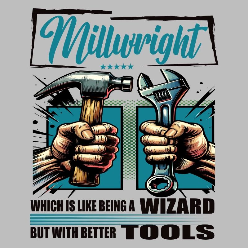 Millwright Profession Saying Worker