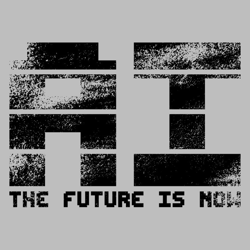 Artificial Intelligence - AI - The future is now