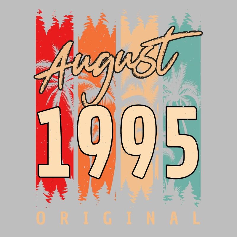 Born in August 1995