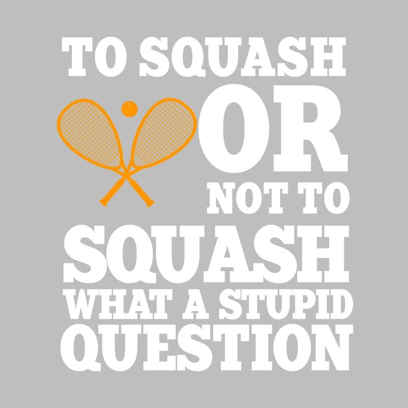 Squash Spruch