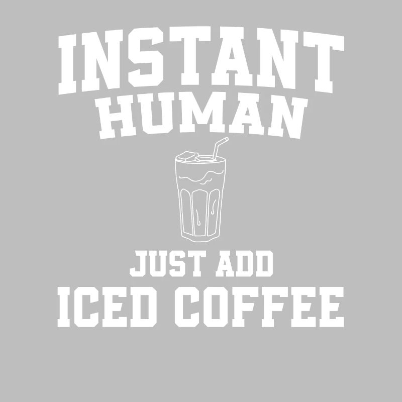 Instant Human Fügen Sie Einfach Eiskaffee Hinzu