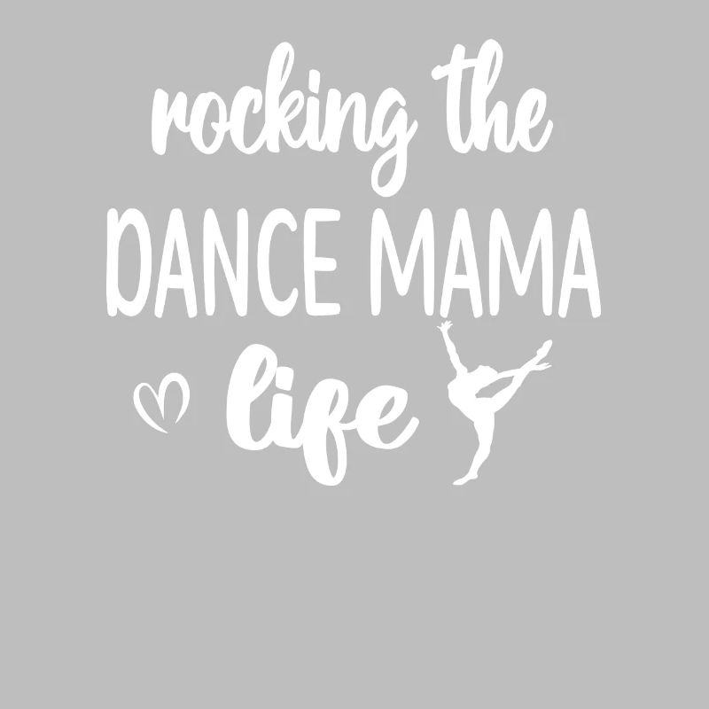 Danseuse Mère Danse Maman Maman Par Danseuse Mère