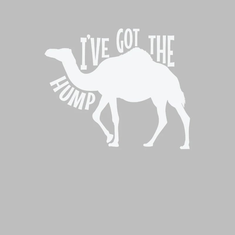 I've got the Hump Camel Dromedary