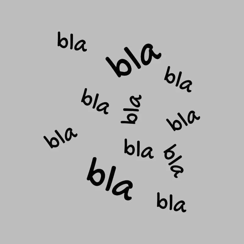 Bla bla bla
